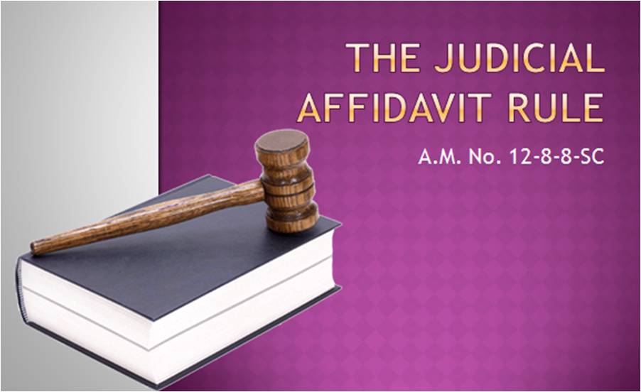 Judicial Affidavit Rule